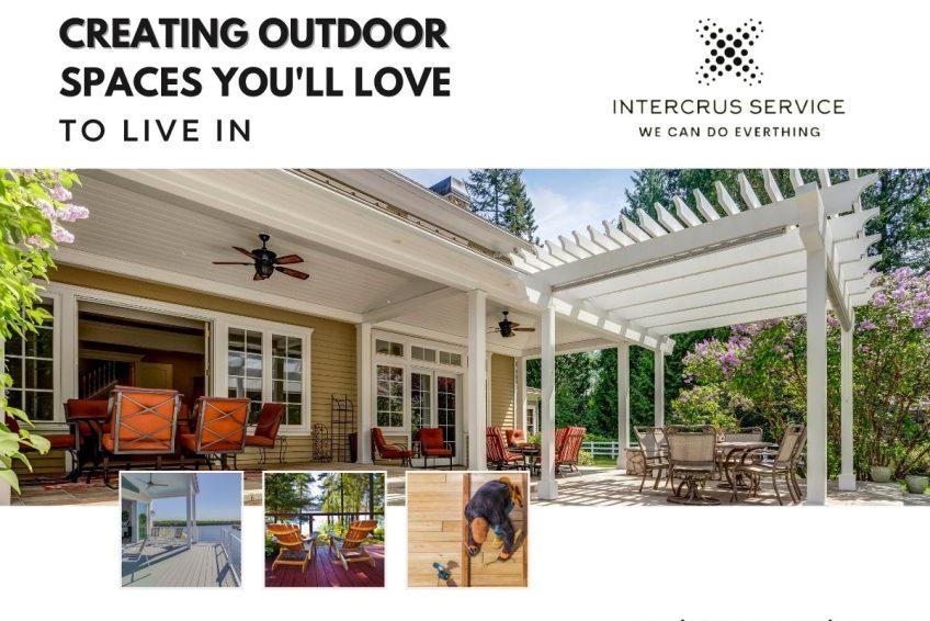 Creating Outdoor Spaces You-ll Love To Live In