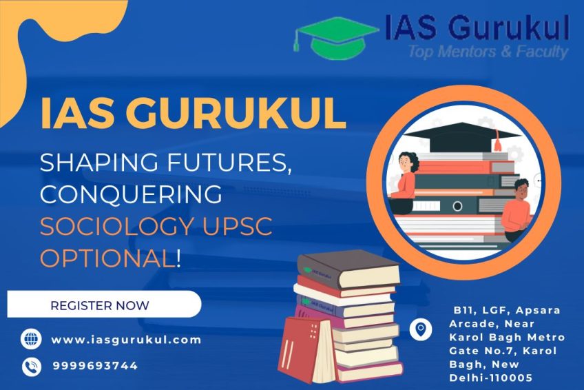 IAS Gurukul - Shaping Futures, Conquering Sociology UPSC Optional!